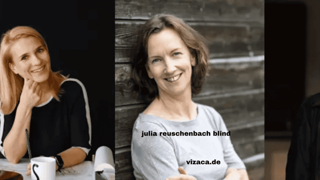 julia reuschenbach blind